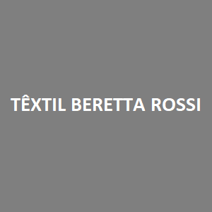 TÊXTIL BERETTA ROSSI